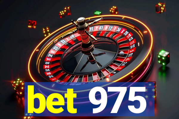 bet 975